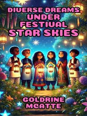 cover image of Diverse Dreams Under Festival Star Skies